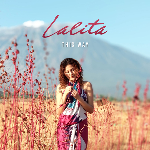 Lalita Rilis Single "This Way"