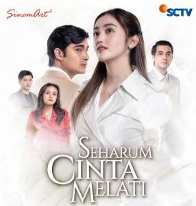  Cinta Brian, Ranty Maria, dan Junior Roberts Hadirkan Drama Penuh Intrik di Sinetron Terbaru “Seharum Cinta Melati”